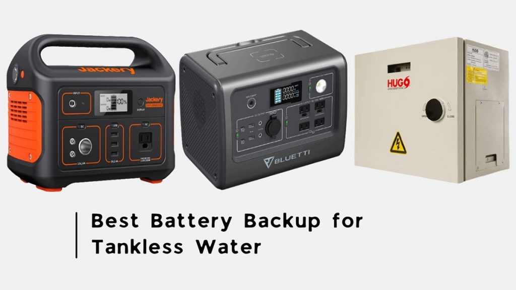 Battery Backup for Tankless Water Heater